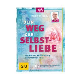 Dein Weg zur Selbstliebe