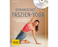 Dynamisches Faszien-Yoga  (mit DVD)