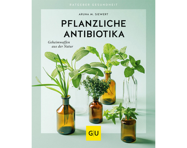 Pflanzliche Antibiotika