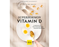 Superhormon Vitamin D