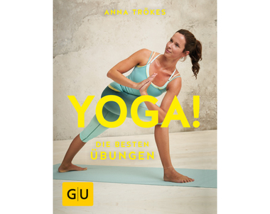 Yoga! Die besten Übungen