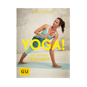 Yoga! Die besten Übungen