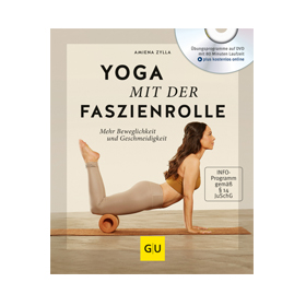 Yoga mit der Faszienrolle <br>(mit DVD)