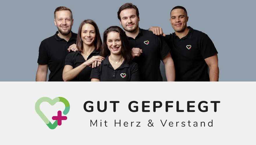 Gut Gepflegt – Mit Herz & Verstand